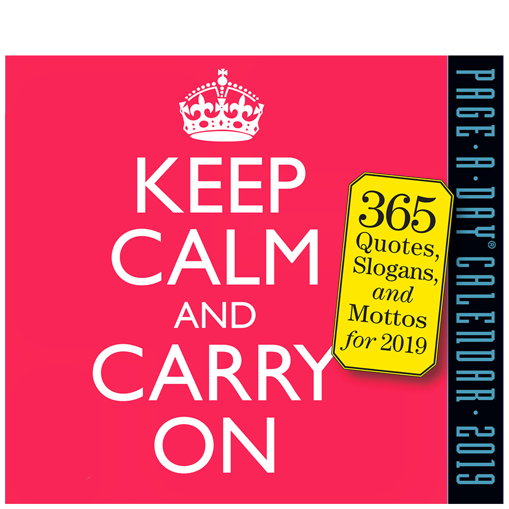 Workman Publishing Keep Calm And Carry On 2019 Daily Desk Calendar
