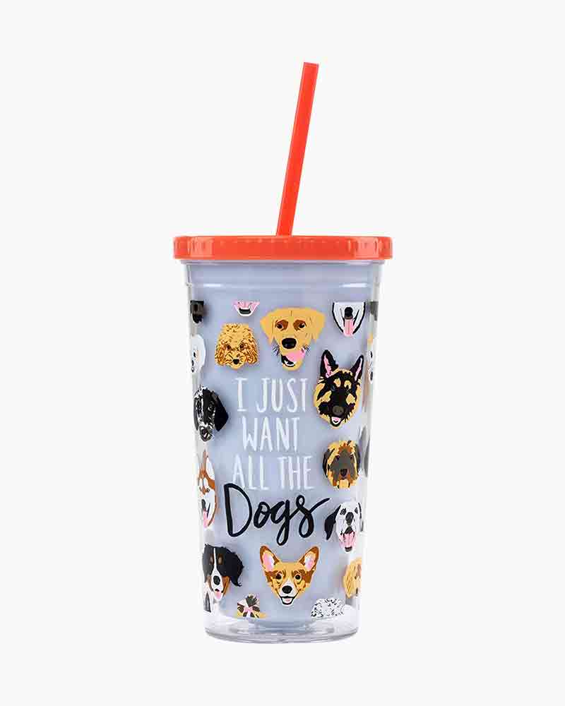 Paper　Face　the　Tumbler　I　About　The　Drink　Designs　All　Dogs　Just　Want　Store